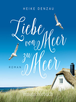 cover image of Liebe von Meer zu Meer